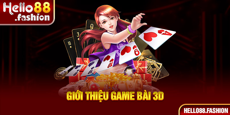 Game bài ảo 3D hấp dẫn nhiều người tham gia game 