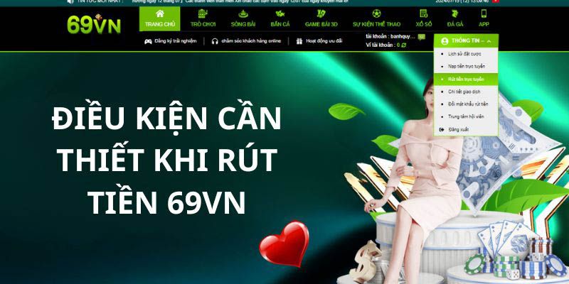 Điều kiện rút tiền từ 69VN bạn phải đáp ứng